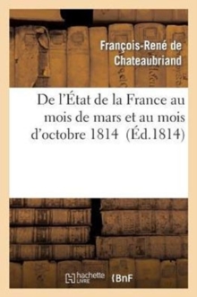 Image for de l'?tat de la France Au Mois de Mars Et Au Mois d'Octobre 1814