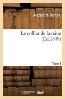 Image for Le Collier de la Reine.Tome 3
