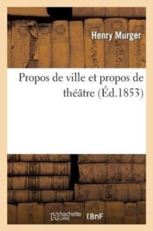 Image for Propos de Ville Et Propos de Th??tre