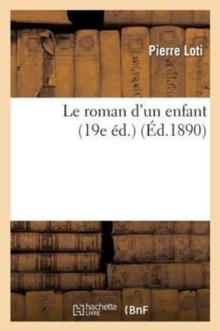 Image for Le Roman d'Un Enfant (19e ?d.)