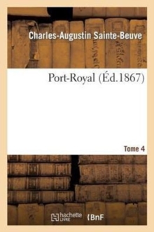 Image for Port-Royal. T. 4