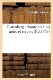 Image for Gutenberg: Drame En Cinq Actes Et En Vers