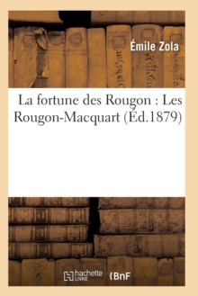 Image for La Fortune Des Rougon: Les Rougon-Macquart 11E ?d