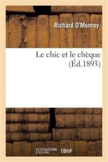 Image for Le Chic Et Le Ch?que 3e ?dition