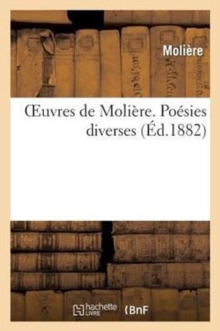 Image for Oeuvres de Moli?re. Po?sies Diverses