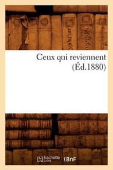 Image for Ceux Qui Reviennent (Ed.1880)
