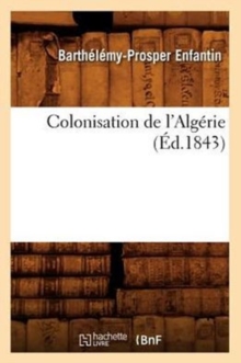 Image for Colonisation de l'Alg?rie (?d.1843)