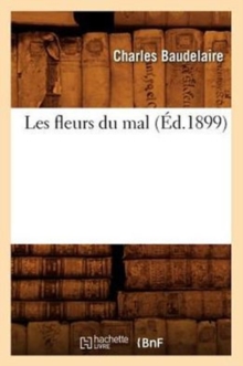 Image for Les Fleurs Du Mal, Illustrations de A. Rassenfosse (?d.1899)
