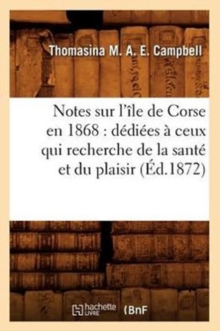 Image for Notes sur l'ile de Corse en 1868