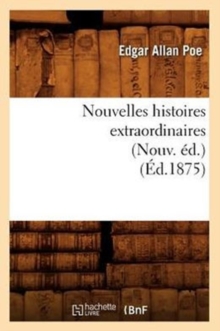 Image for Nouvelles Histoires Extraordinaires (Nouv. ?d.) (?d.1875)