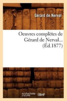 Image for Oeuvres Compl?tes de G?rard de Nerval (?d.1877)