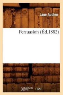Image for Persuasion (Fac-Simile Ed. 1882)