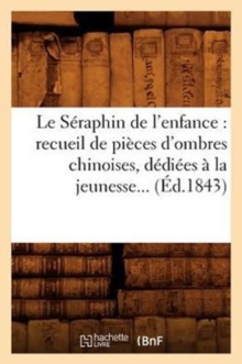 Image for Le Seraphin de l'enfance