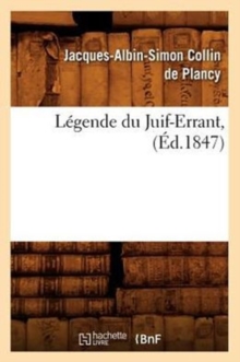 Image for L?gende Du Juif-Errant, (?d.1847)