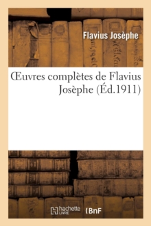 Image for Oeuvres Completes de Flavius Josephe