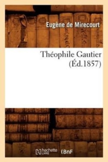 Image for Th?ophile Gautier (?d.1857)