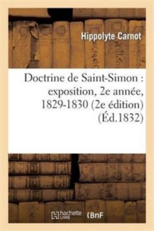 Image for Doctrine de Saint-Simon: Exposition, 2e Ann?e, 1829-1830 (2e ?dition)