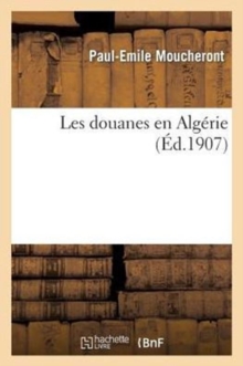 Image for Les Douanes En Alg?rie
