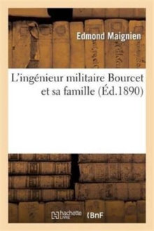 Image for L'Ing?nieur Militaire Bourcet Et Sa Famille