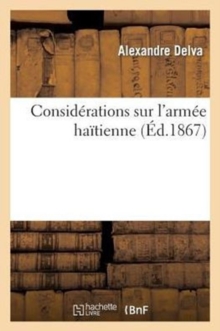 Image for Considerations Sur l'Armee Haitienne