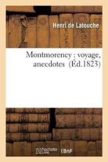 Image for Montmorency: Voyage, Anecdotes
