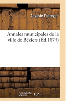 Image for Annales Municipales de la Ville de B?ziers