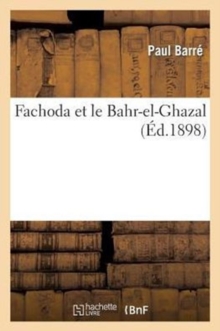 Image for Fachoda Et Le Bahr-El-Ghazal