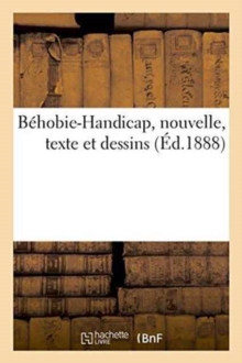 Image for Behobie-Handicap, Nouvelle, Texte Et Dessins
