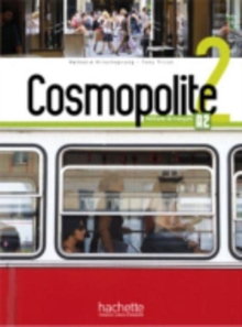 Cosmopolite 2: Livre de l’eleve + Parcours digital – A2