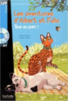 Image for Les aventures d'Albert et Folio : Tous au parc ! - Livre + CD Audio