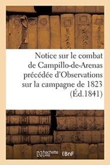 Image for Notice Sur Le Combat de Campillo-De-Arenas Precedee d'Observations Sur La Campagne