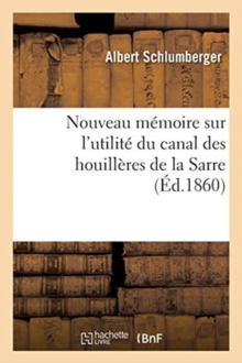 Image for Nouveau M?moire Sur l'Utilit? Du Canal Des Houill?res de la Sarre