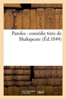 Image for Paroles: Com?die Tir?e de Shakspeare