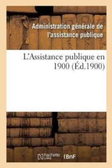 Image for L'Assistance Publique En 1900