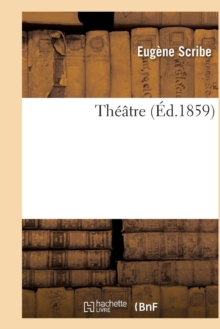 Image for Theatre de Eugene Scribe,
