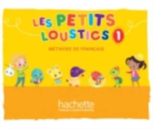 Les Petits Loustics: Livre de l’eleve 1