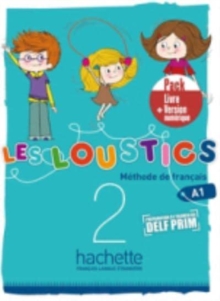 Les Loustics: Livre de l’eleve 2 + version numerique  eleve