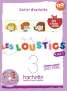 Les Loustics: Cahier d’activites 3 + version numerique  \eleve