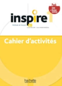 Inspire: Cahier d’activites A1 + version numerique