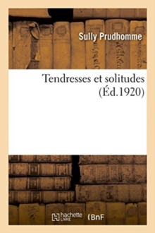 Image for Tendresses Et Solitudes