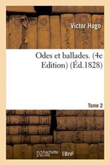 Image for Odes Et Ballades. Edition 4, Tome 2