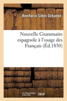 Image for Nouvelle Grammaire Espagnole ? l'Usage Des Fran?ais