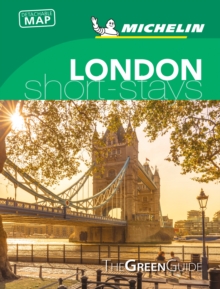 London – Michelin Green Guide Short Stays: Short Stay