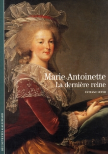 Image for Decouverte Gallimard : Marie-Antoinette la derniere reine