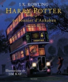 Image for Harry Potter et le prisonnier d'Azkaban, illustre par Jim Kay