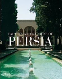 Image for Palaces and Gardens of Persia