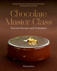 Image for Chocolate master class  : essential recipes and techniques