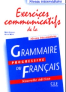 Image for Exercices communicatifs de la Grammaire progressive du franðcais niveau intermâediaire