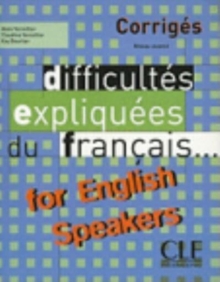 Image for Difficultes expliquees du francais...for English speakers