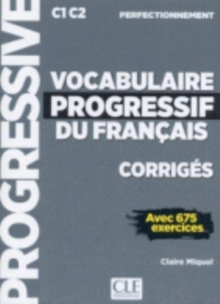 Image for Vocabulaire progressif du francais - Niveau perfectionnement (C1/C2) - Corriges
